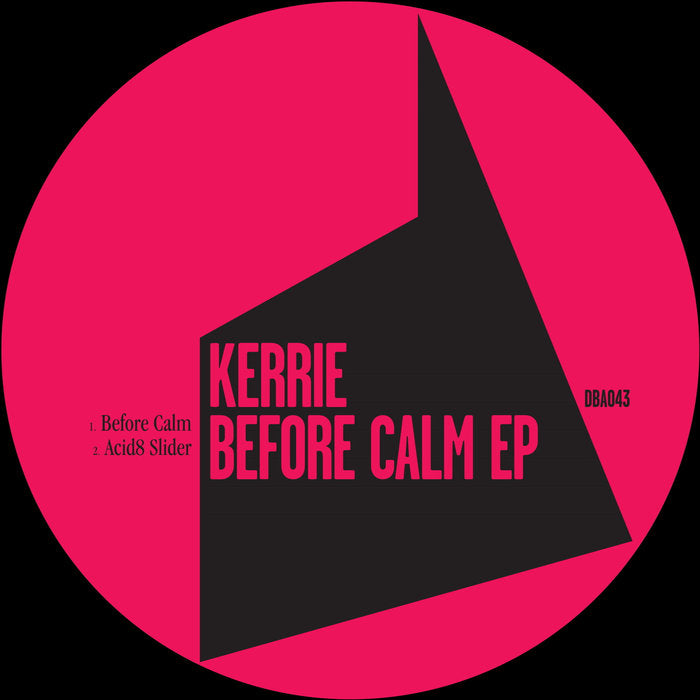 Kerrie - Before Calm EP - Out Of Joint Records