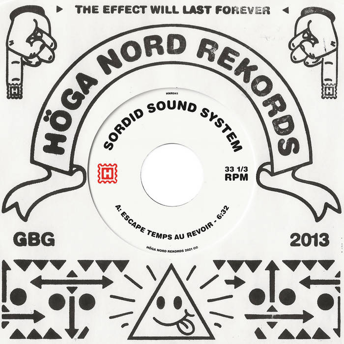 Sordid Sound System - Escape Temps Au Revoir / Beginning To See The Dub