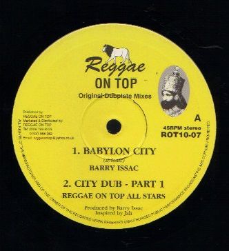 Barry Issac / Reggae On Top All Stars - Babylon City - Out Of Joint Records