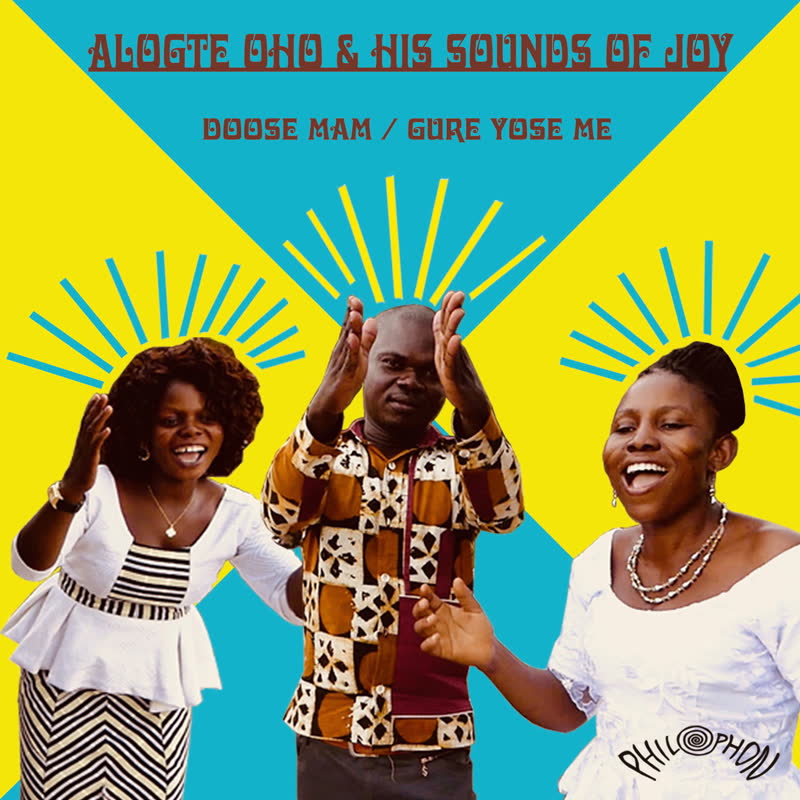 Alogte Oho & His Sounds Of Joy - Doose Mam