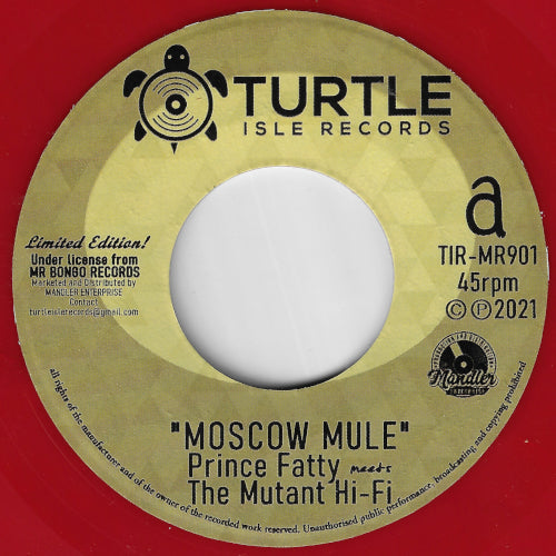 Prince Fatty & The Mutant Hi-Fi - Moscow Mule / Black Powder