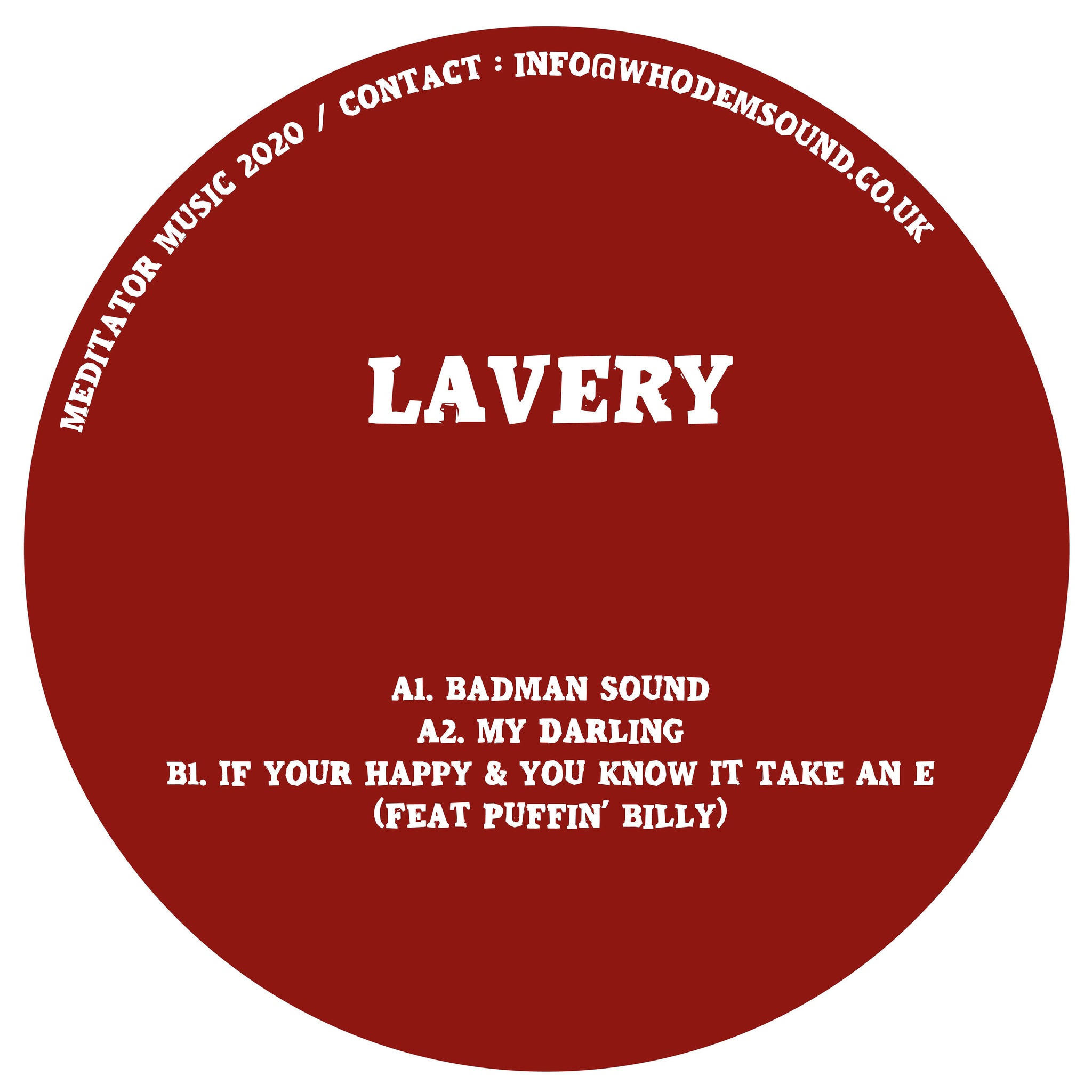 Lavery ft. Puffin' Billy - MEDITATOR019 (Import)