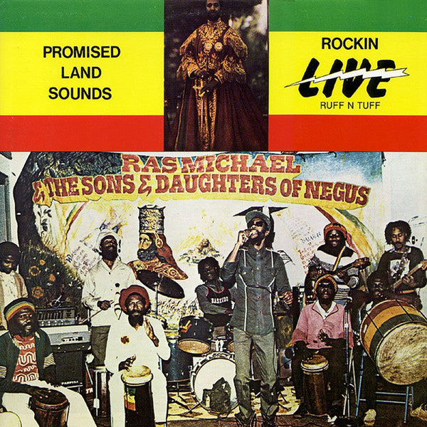 Ras Michael & The Sons Of Negus - Promised Land Sounds: Rockin Live Ruff N Tuff - Out Of Joint Records