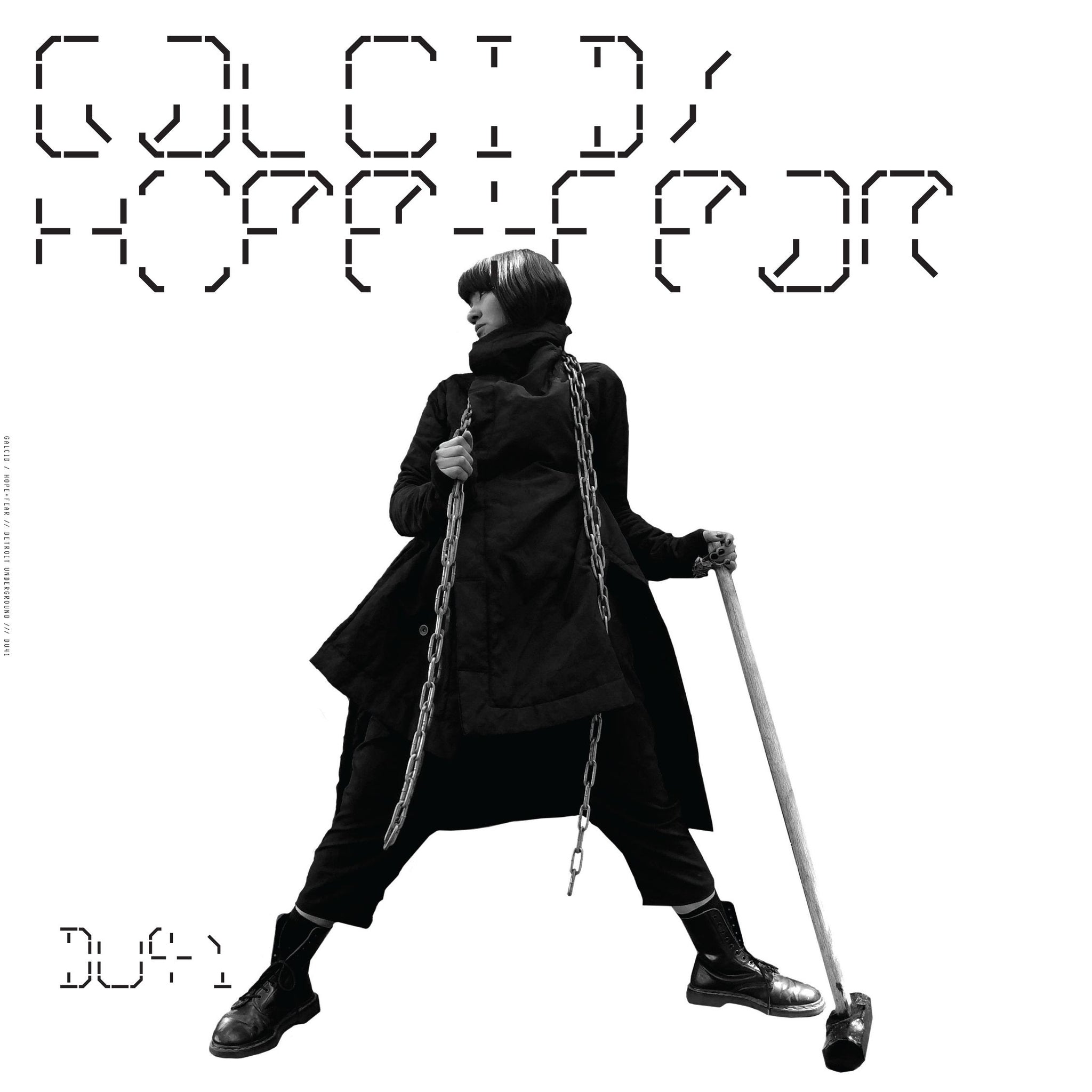 Galcid - Hope and Fear