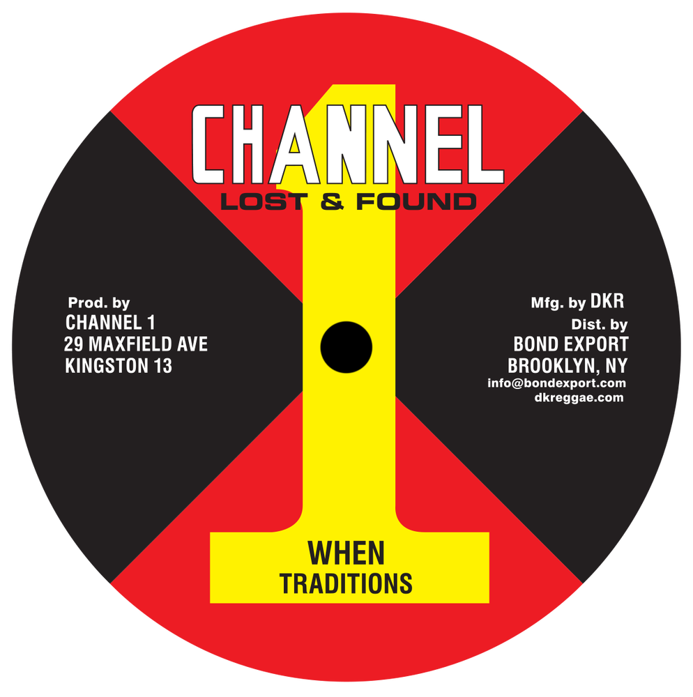 Traditions - When / Get Ready 10" (Channel 1) - Out Of Joint Records