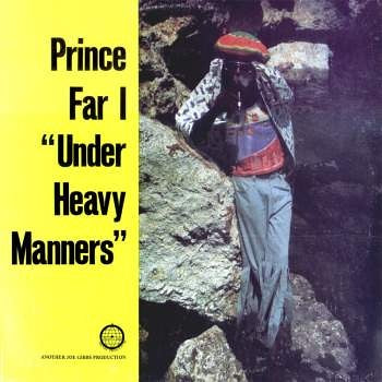 Prince Far I - Under Heavy Manners - Out Of Joint Records