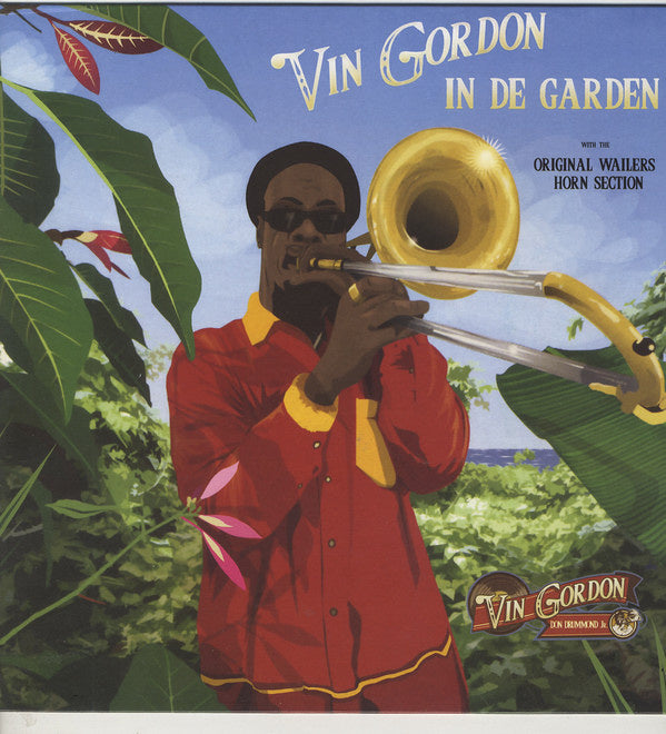 Vin Gordon With The Original Wailers Horn Section - In De Garden